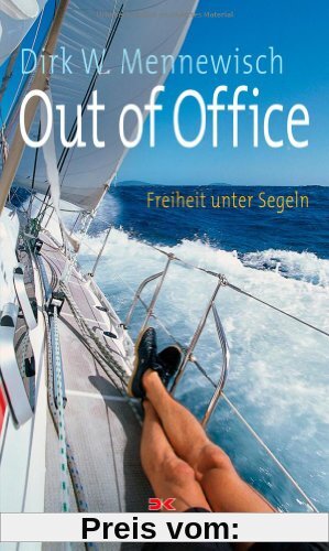 Out of Office: Freiheit unter Segeln